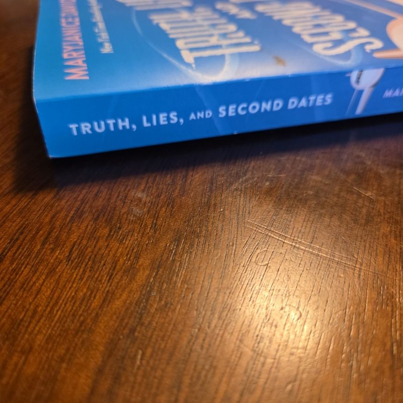 Truth, Lies, and Second Dates