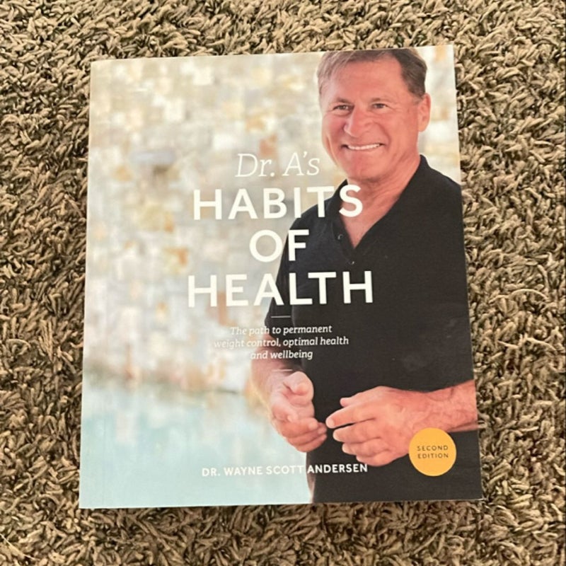 Dr. A's Habits of Health