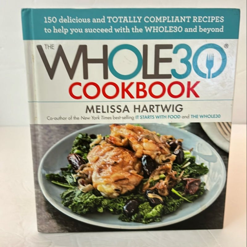 The Whole30 Cookbook