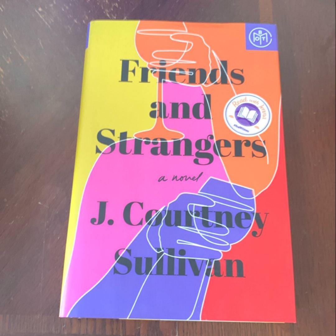 Friends and Strangers