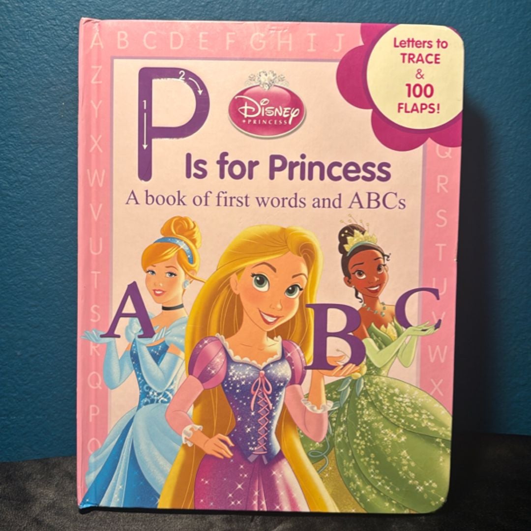 Disney Princess P Is for Princess