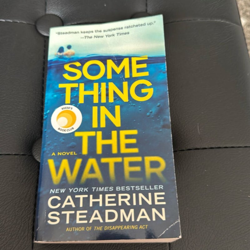Something in the Water