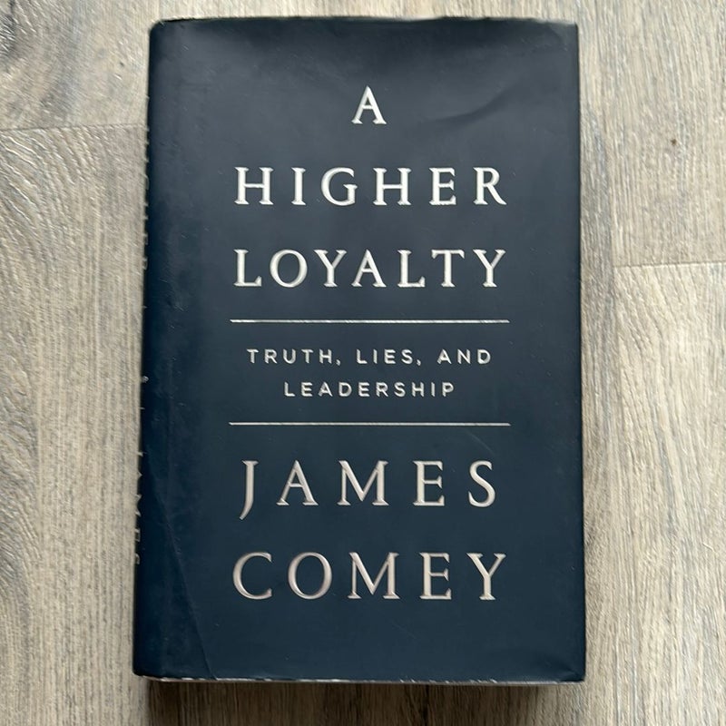 A Higher Loyalty