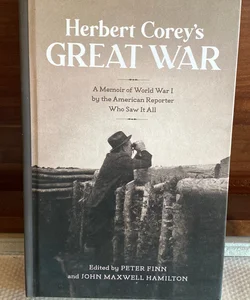 Herbert Corey’s Great War