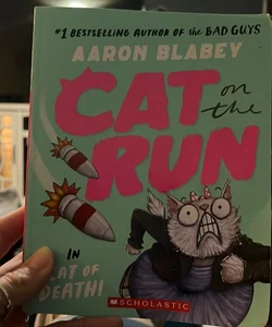 Cat on the Run in Cat of Death! (Cat on the Run #1) - from the Creator of the Bad Guys
