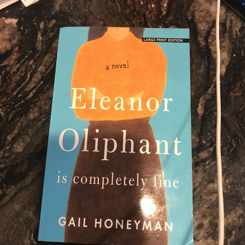 Eleanor Oliphant Is Completely Fine