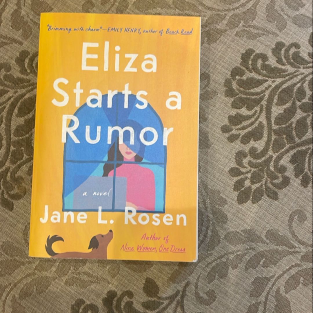 Eliza Starts a Rumor