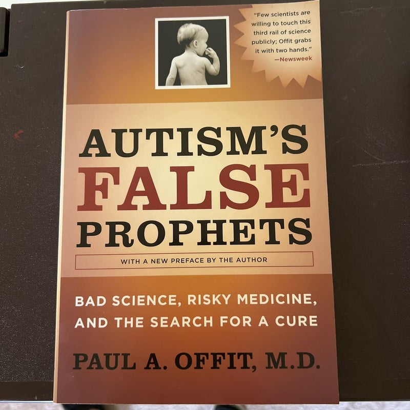 Autism's False Prophets