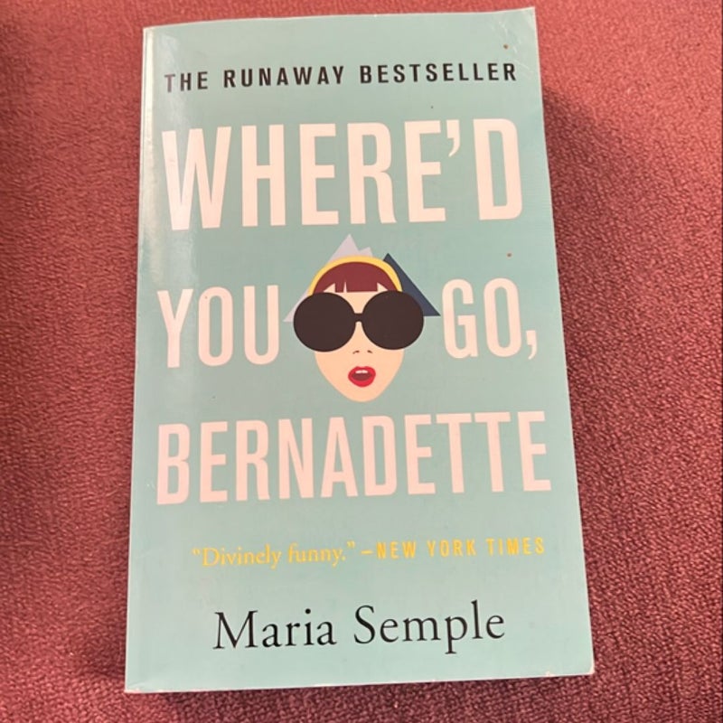 Where'd You Go, Bernadette