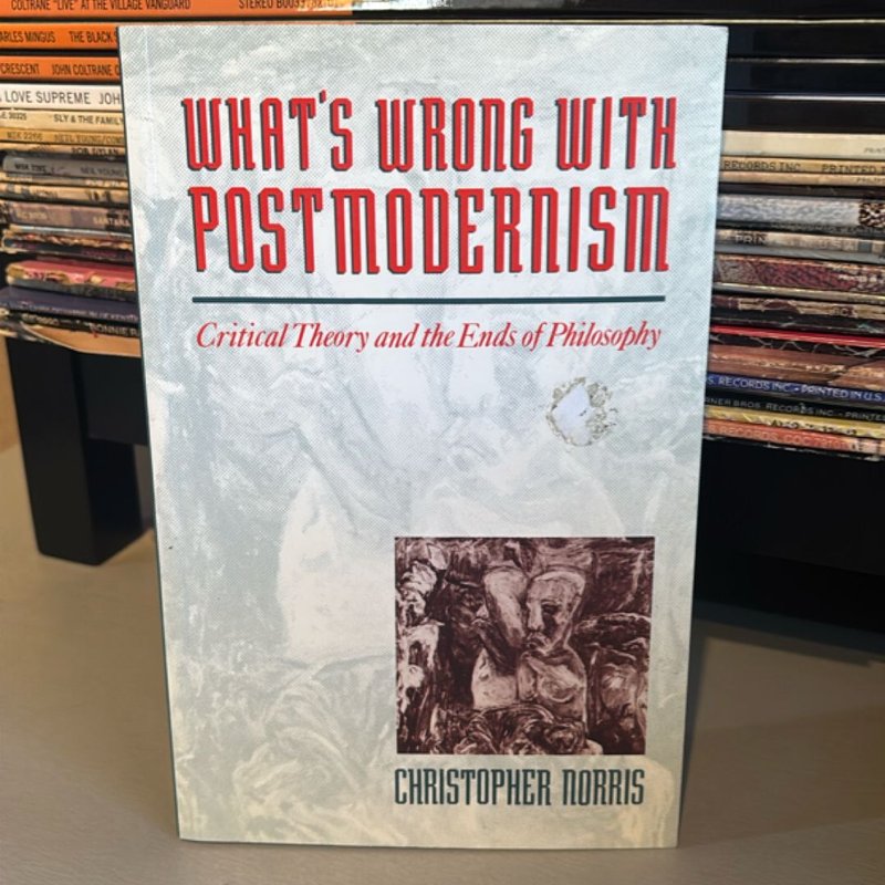 What's Wrong with Postmodernism?