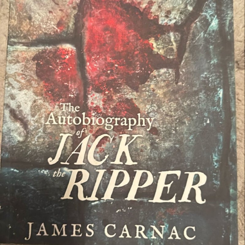 The Autobiography of Jack the Ripper