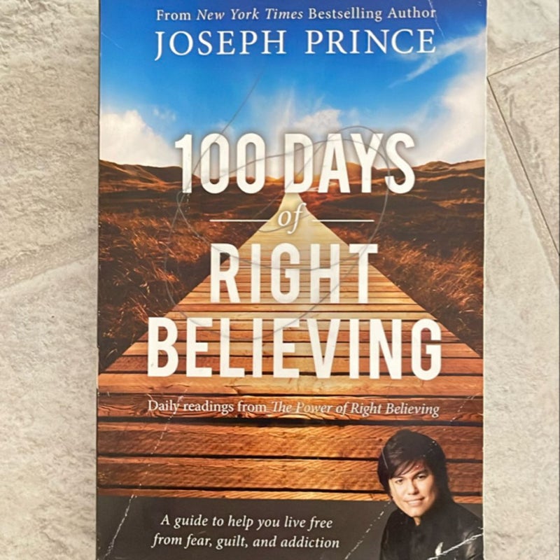 100 Days of Right Believing