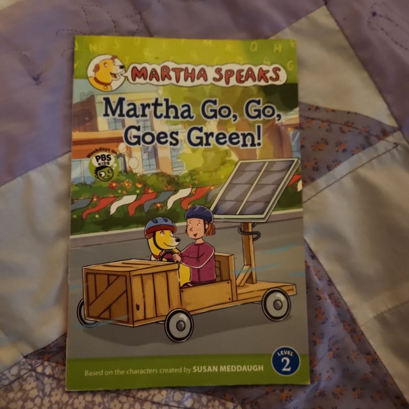 Martha Go, Go, Goes Green!