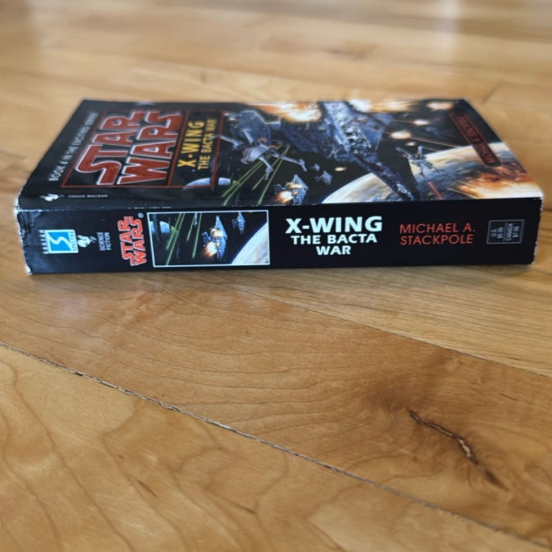 The Bacta War: Star Wars Legends (X-Wing)