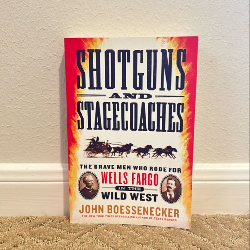 Shotguns and Stagecoaches