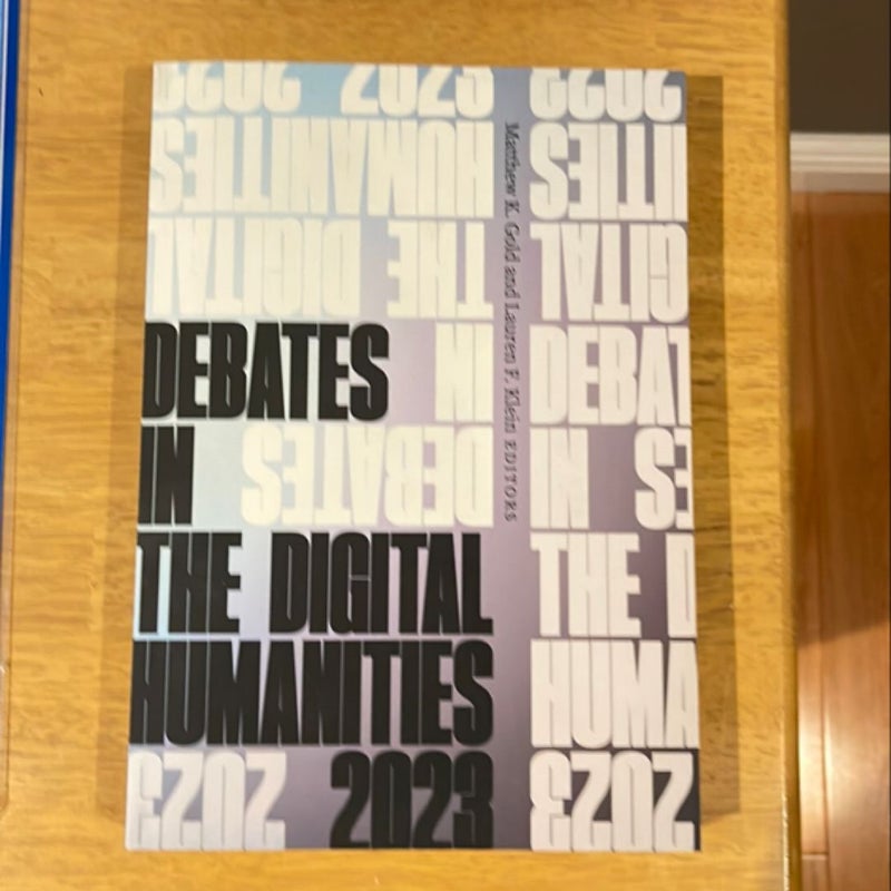 Debates in the Digital Humanities 2023