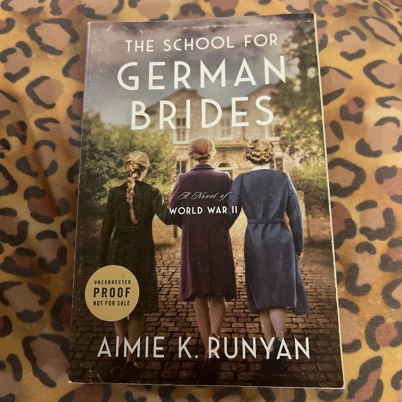 The School for German Brides - ARC