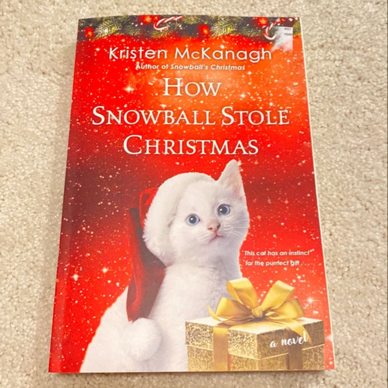 How Snowball Stole Christmas