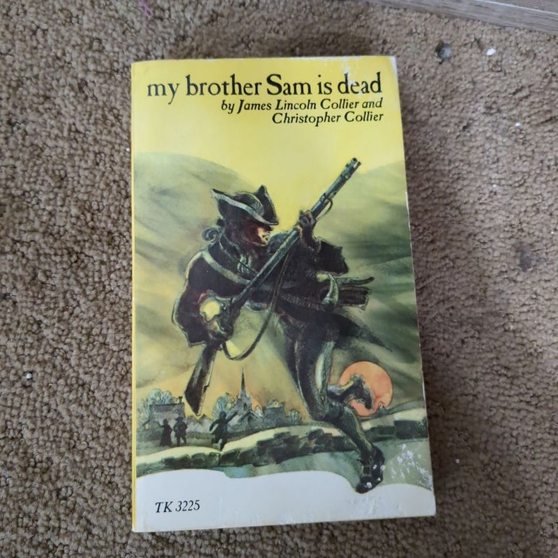 My Brother Sam is Dead