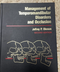 Management of Temporomandibular Disorders and Occlusion Dental Book
