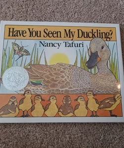 Have You Seen My Duckling?