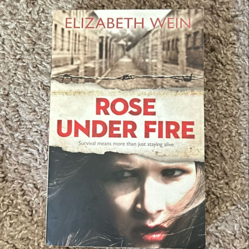 Rose under Fire