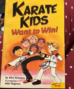 Karate Kids want to win 