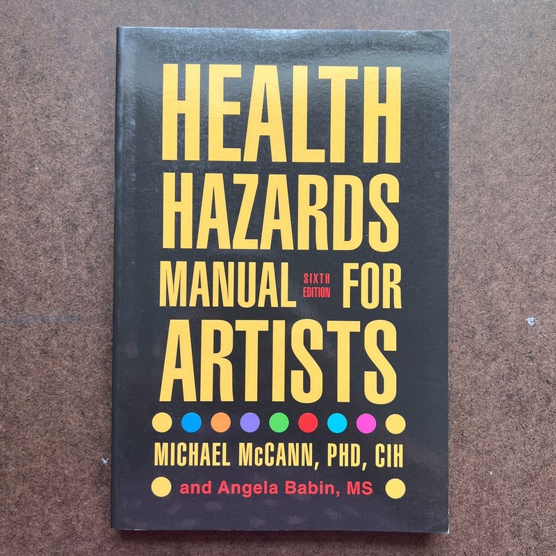 Health Hazards Manual for Artists