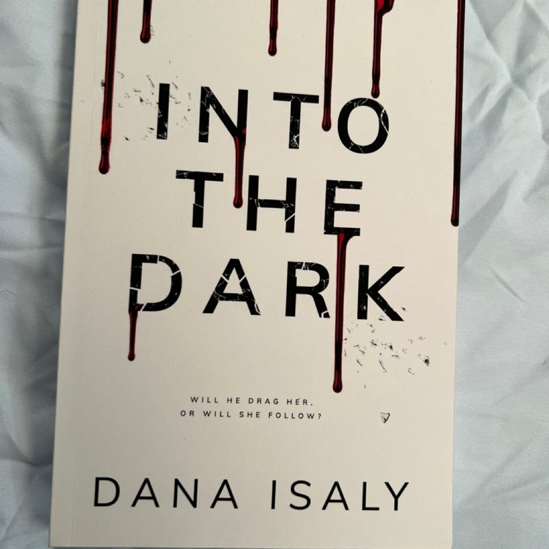 Into the dark 