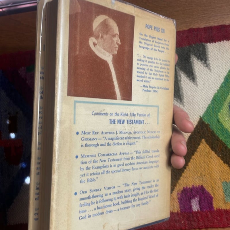 The New Testament: Rendered from the Original Greek With Explanitory Notes (1956 Kleist and Lilly Translation)