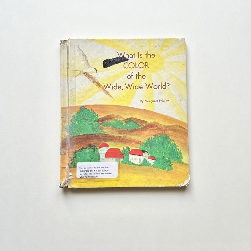 Vintage Book: What Is the Color of the Wide, Wide World