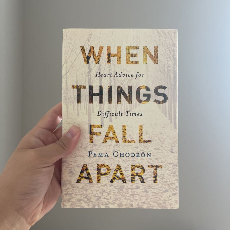 When Things Fall Apart