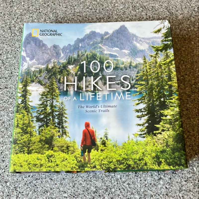 100 Hikes of a Lifetime