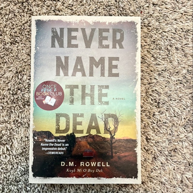 Never Name the Dead