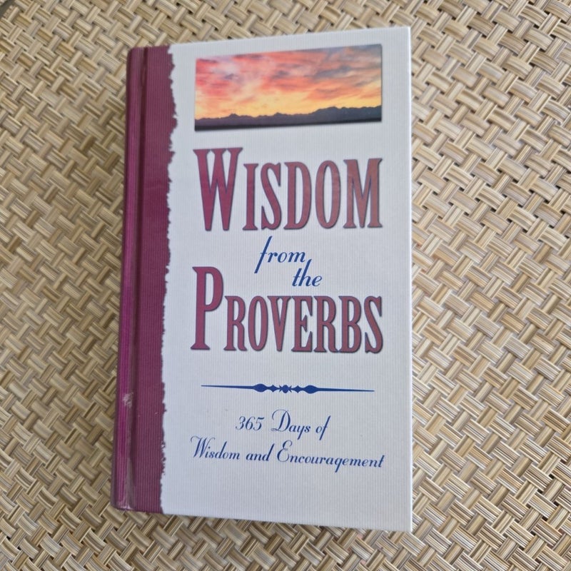 Wisdom from the Proverbs