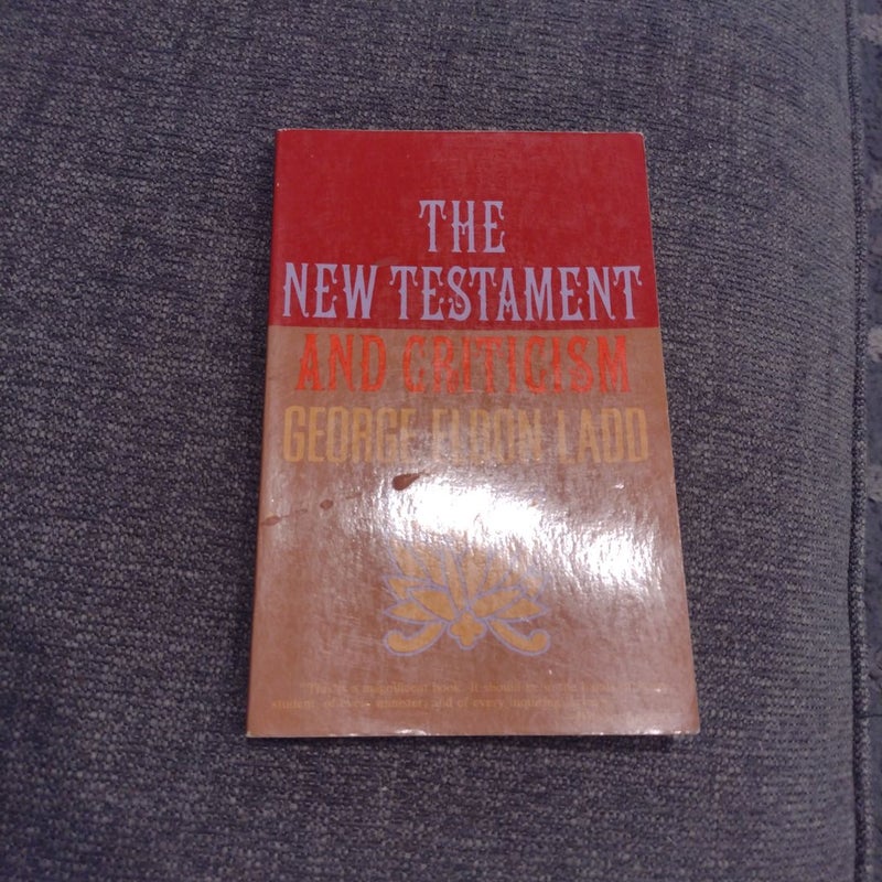 The New testament and criticism