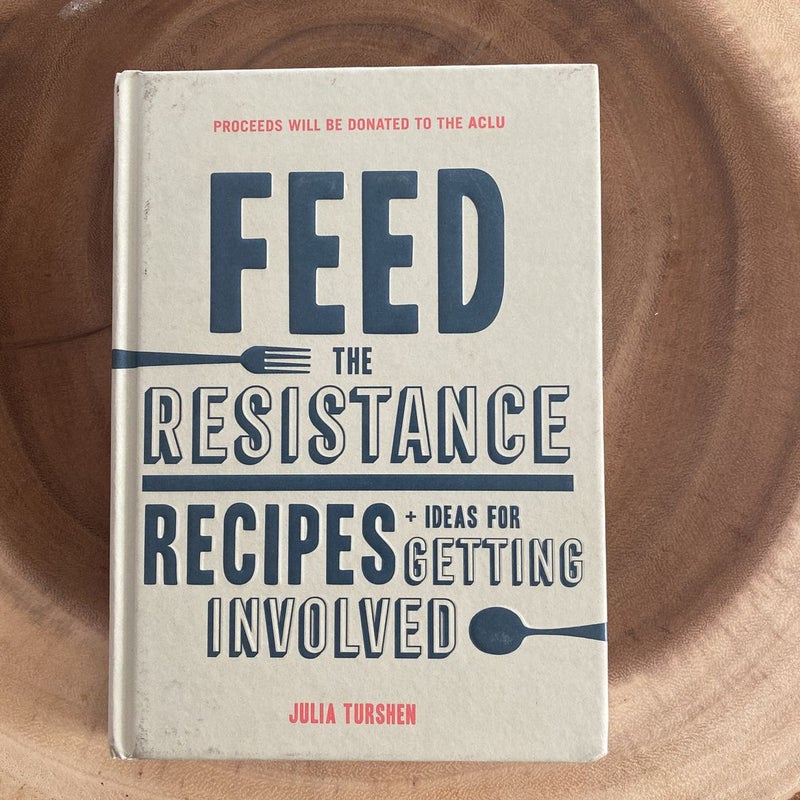 Feed the Resistance