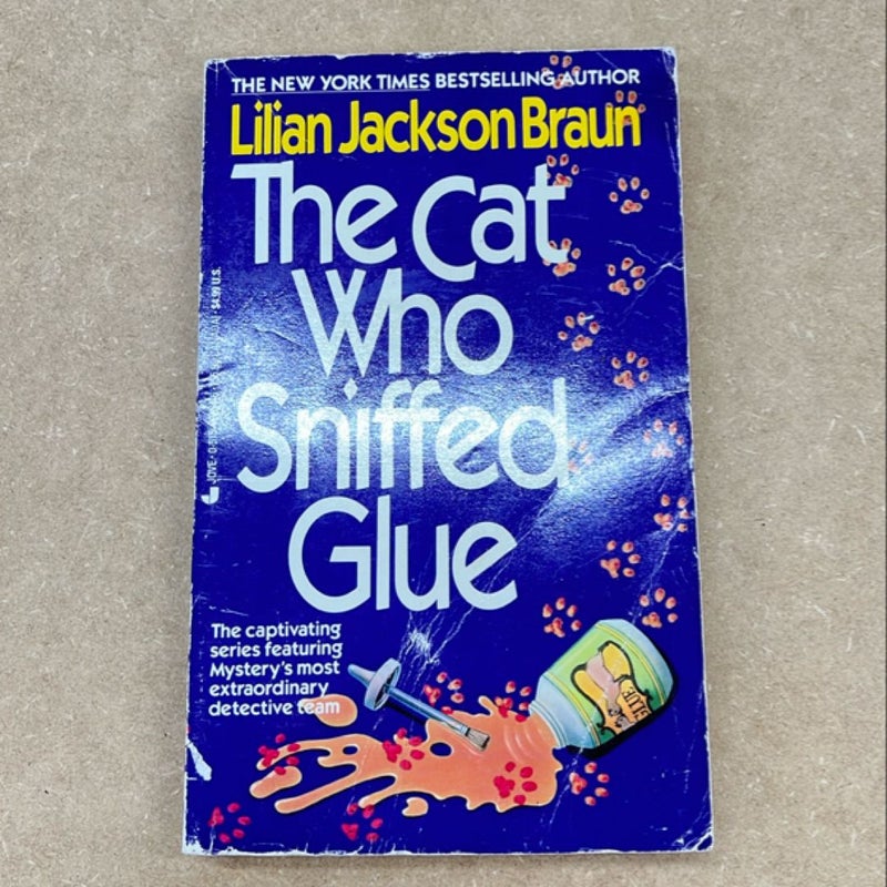 The cat who sniffed glue