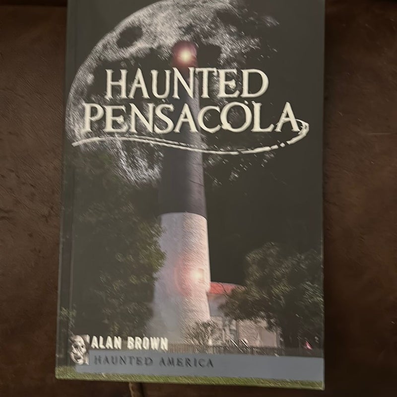 Haunted Pensacola