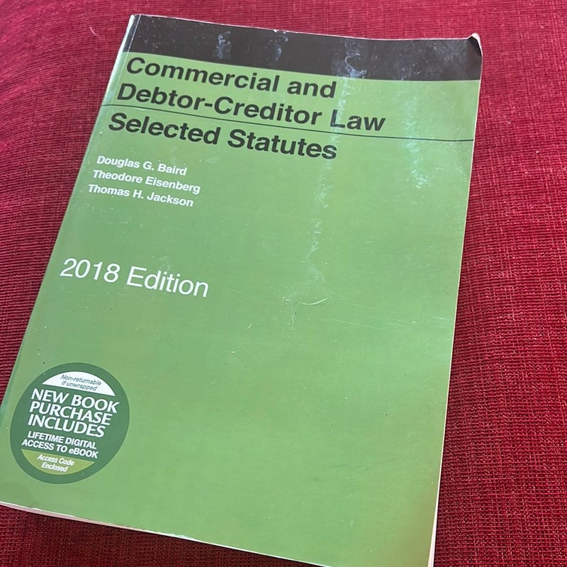 Commercial and Debtor-Creditor Law Selected Statutes, 2018 Edition