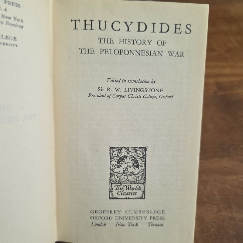 VINTAGE 1946 The World's Classics: The History of The Peloponnesian War - Written by Thucydides, Edited by Sir R.W. Livingstone