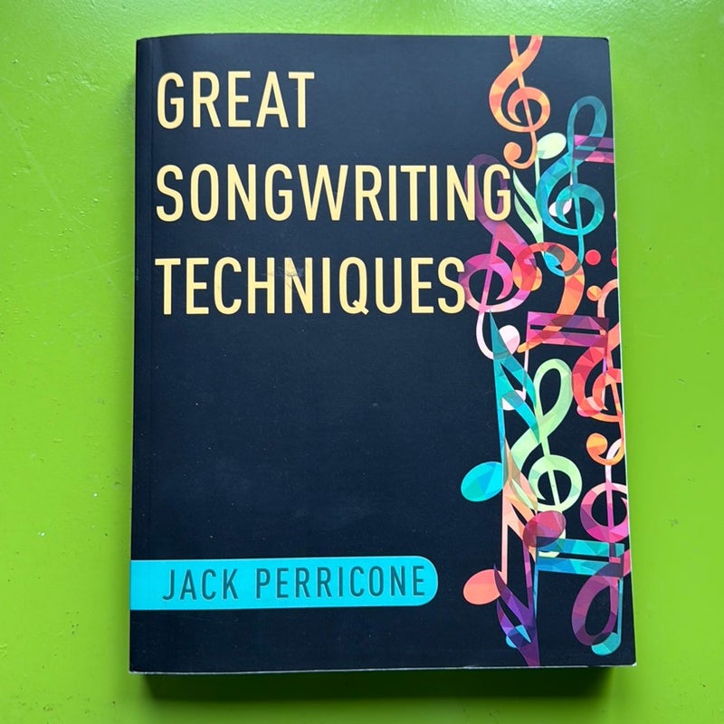 Great Songwriting Techniques