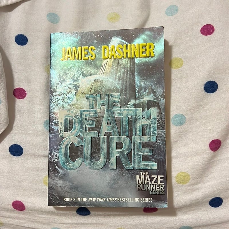 The Death Cure (Maze Runner, Book Three)