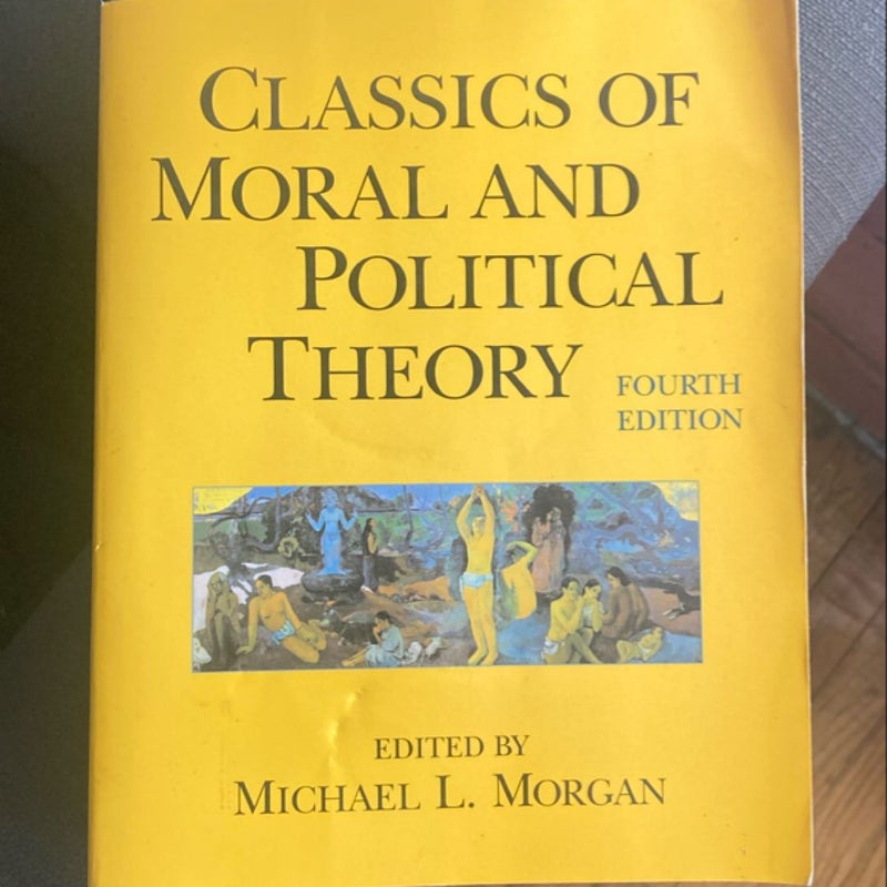 Classics of Moral and Political Theory