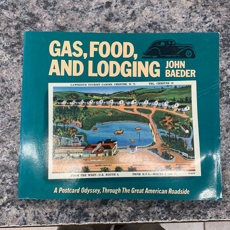 Gas, Food and Lodging