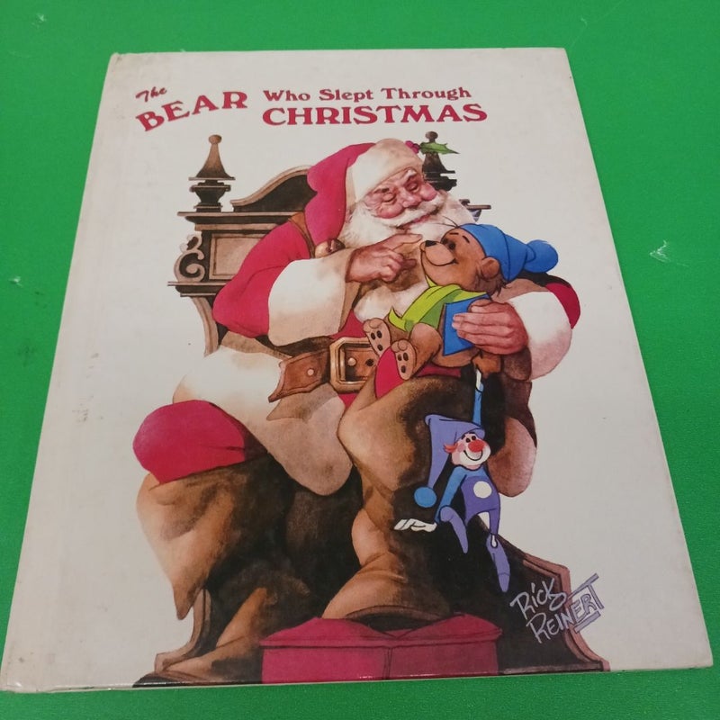The Bear Who Slept  Through  Christmas 