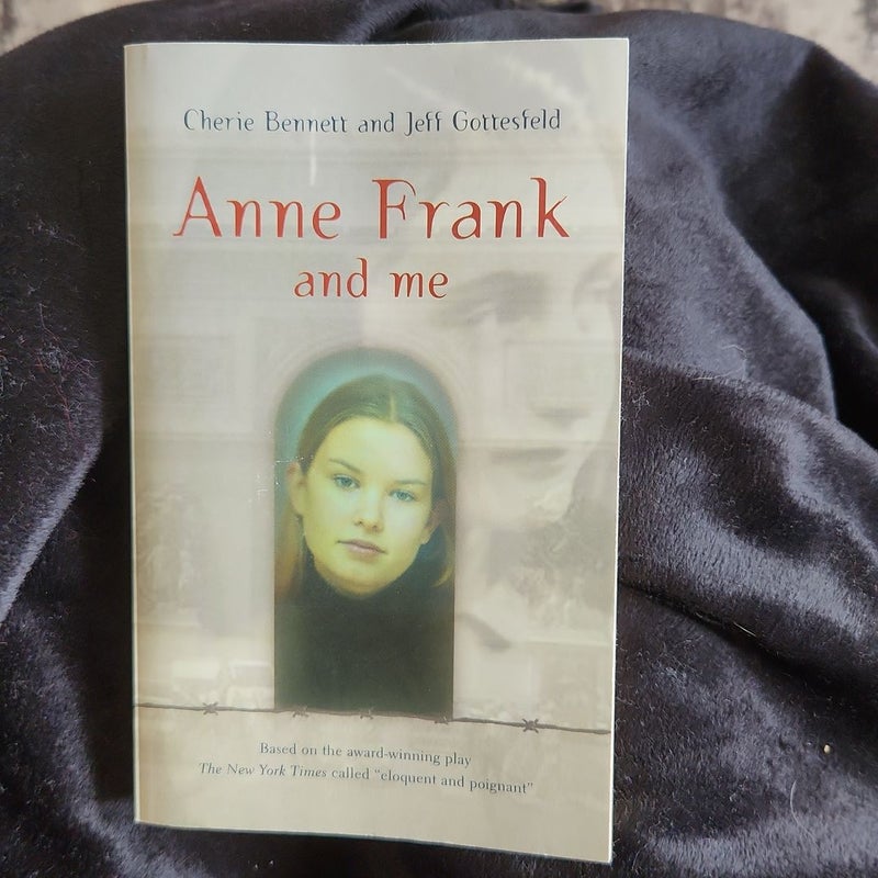 Anne Frank and Me