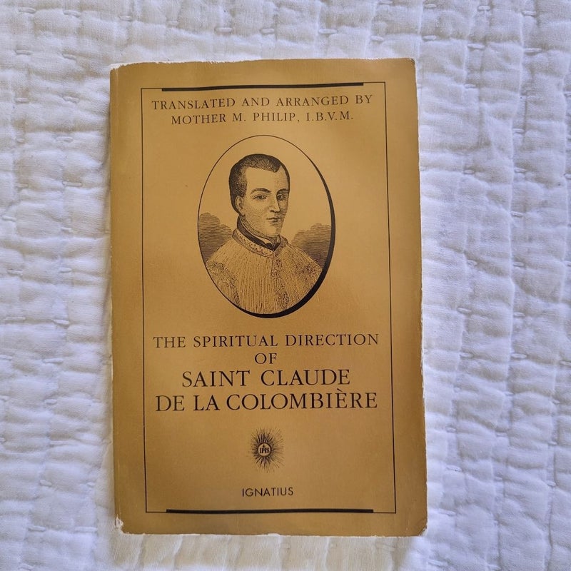 Spiritual Direction of Saint Claude de la Columbiere