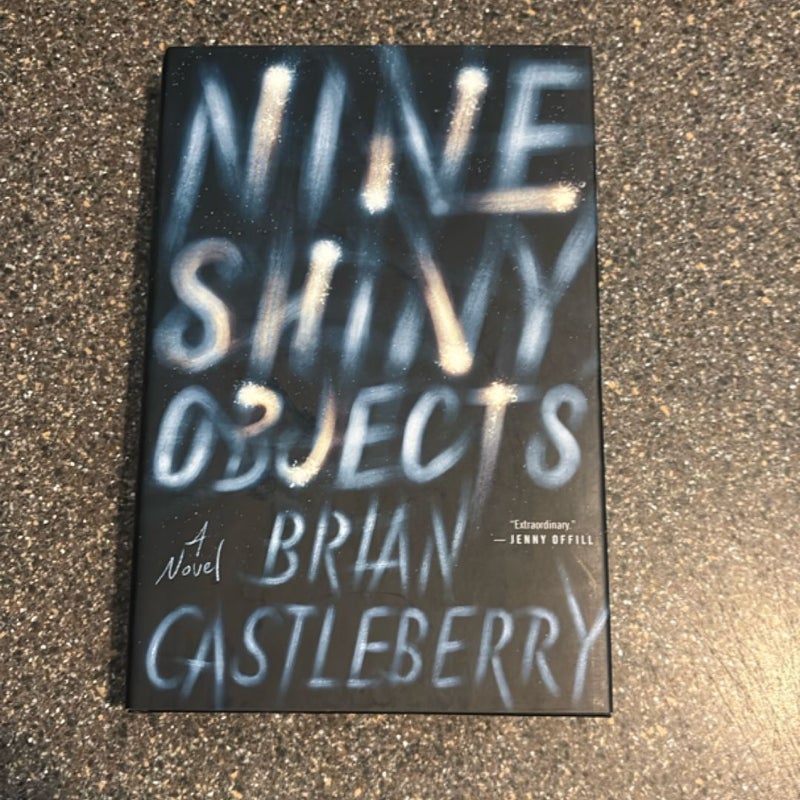 Nine Shiny Objects