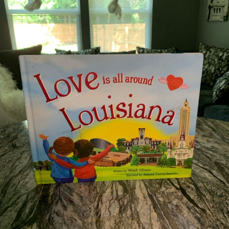 Love Is All Around Louisiana